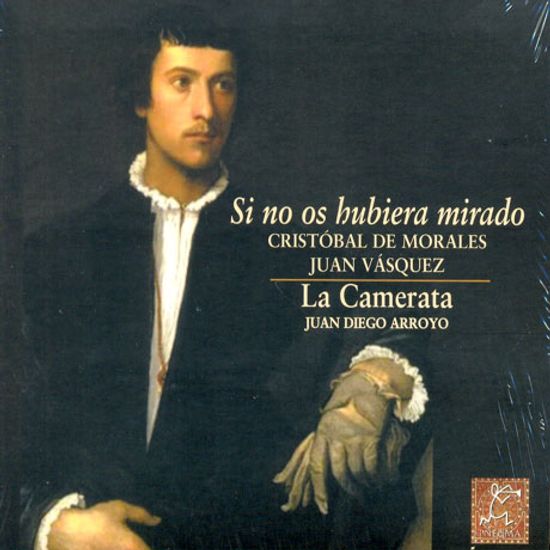 SI NO OS HUBIERA MIRADO/ LA CAMERATA [스페인 르네상스의 애가: 레퀴엠]