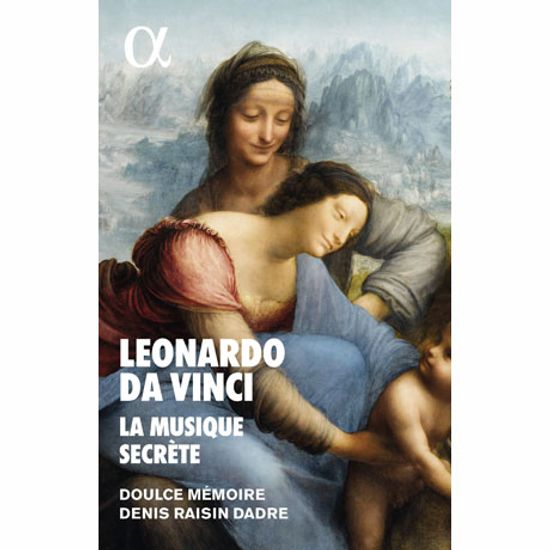 LEONARDO DA VINCI: LA MUSIQUE SECRETE/ DENIS RAISIN DADRE [CD+BOOK] [레오나르도 다 빈치와 비밀의 음악 - 둘스 메무아]