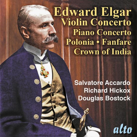 VIOLIN & PIANO CONCERTO, POLONIA, CROWN OF INDIA/ SALVATORE ACCARDO, RICHARD HICKOX, DOUGLAS BOSTOCK [엘가: 바이올린 협주곡, 피아노 협주곡 외 - 아카르도]