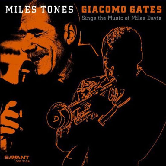 MILES TONES: SINGS THE MUSIC OF MILES DAVIS