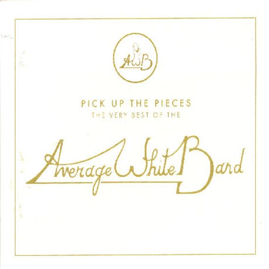 PICK UP THE PIECES: VERY BEST OF AVERAGE WHITE BAND [DELUXE EDITION]