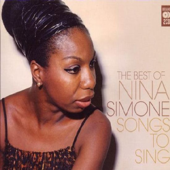 SONGS TO SING: THE VERY BEST OF NINA SIMONE [DELUXE EDITION]