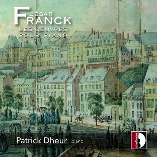 LES OEUVRES POUR PIANO/ PATRICK DHEUR [프랑크: 피아노를 위한 작품 - 파트릭 되르]