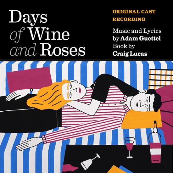 DAYS OF WINE AND ROSES [뮤지컬: 술과 장미의 나날]