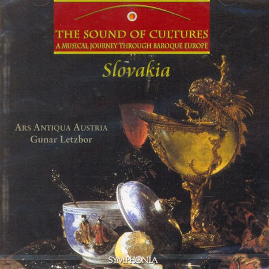 THE SOUND OF CULTURES VOL.1: SLOVAKIA/ ARS ANTIQUA AUSTRIA, GUNAR LETZBOR [슬로바키아 바로크음악]