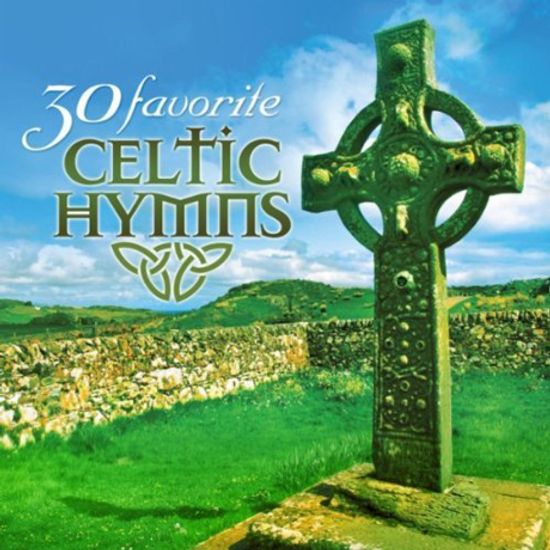30 FAVORITE CELTIC HYMNS