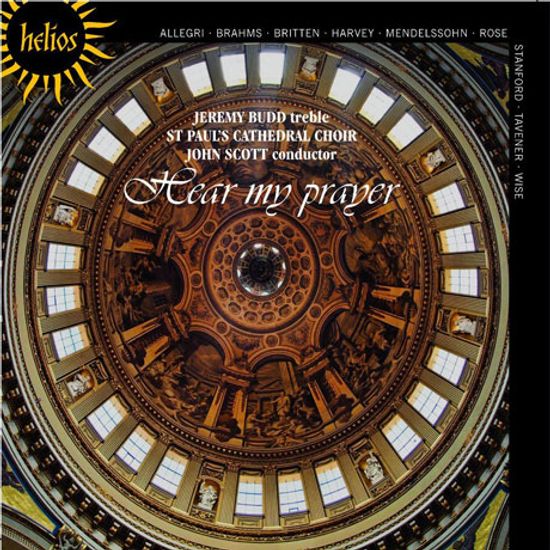 HEAR MY PRAYER/ JEREMY BUDD, JOHN SCOTT [HELIOS] [종교 합창 작품집]
