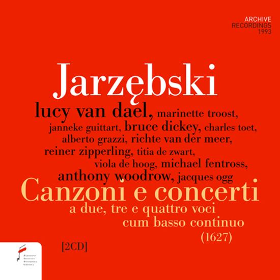 CANZONI E CONCERTI/ LUCY VAN DAEL, JACQUES OGG [야젱프스키: 2성부, 3성부, 4성부 칸초나와 콘체르토]