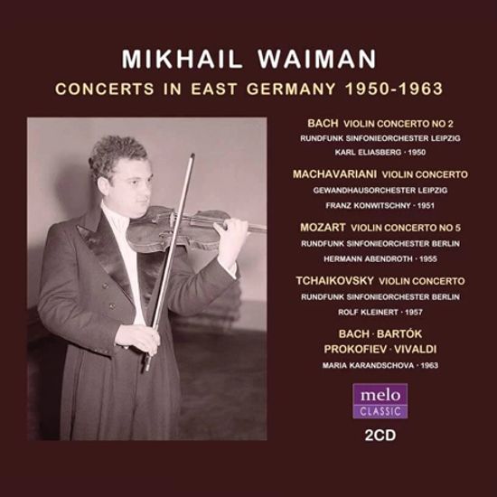 CONCERTS IN EAST GERMANY 1950-1963 [동독 콘서트 실황 - 미하일 바이만]