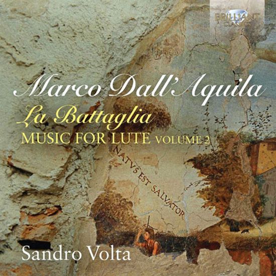 LA BATTAGLIA: MUSIC FOR LUTE VOL.2/ SANDRO VOLTA [달라퀼라: 류트 작품 2집 - 산드로 볼타]