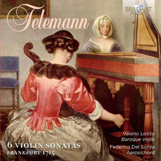 6 VIOLIN SONATAS: FRANKFURT 1715/ VALERIO LOSITO, FEDERICO DEL SORDO [텔레만: 6개의 바이올린 소나타]