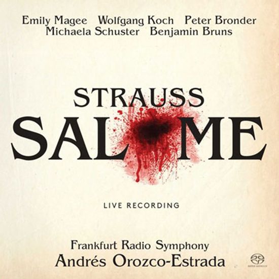 SALOME/ ANDRES OROZCO-ESTRADA [SACD HYBRID] [슈트라우스: 살로메 - 에스트라다]