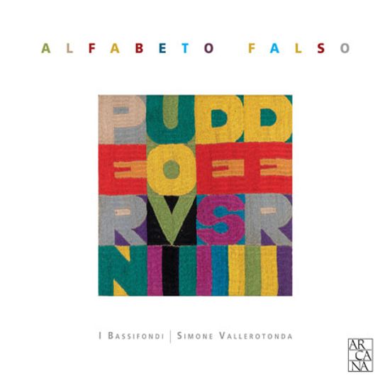 ALFABETO FALSO/ I BASSIFONDI, SIMONE VALLEROTONDA [바시폰디 앙상블 & 발레로톤다: 17세기 바로크 기타와 테오르보를 위한 음악]