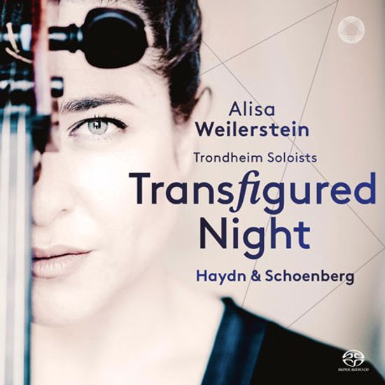 TRANSFIGURED NIGHT/ ALISA WEILERSTEIN [SACD HYBRID] [하이든: 첼로 협주곡 1, 2번 & 쇤베르크: 정화된 밤 - 알리사 웨일러스타인]