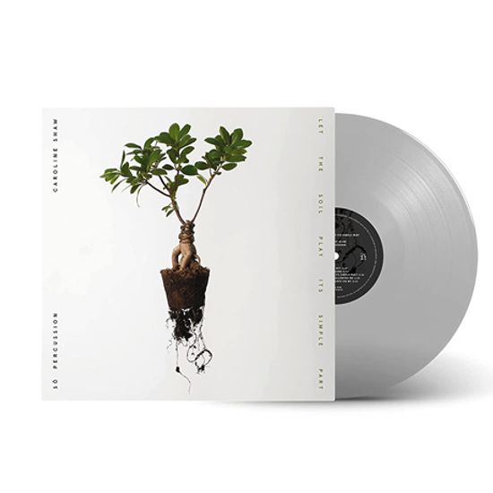 LET THE SOIL PLAY ITS SIMPLE PART/ SO PERCUSSION [캐롤라인 쇼 & 소 퍼커션] [SILVER LP]