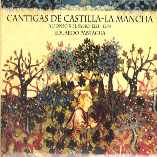 CANTIGAS DE CASTILLA - LA MANCHA/ EDUARDO PANIAGUA [알폰소 10세 - 카스티야와 라 만챠의 칸티가]
