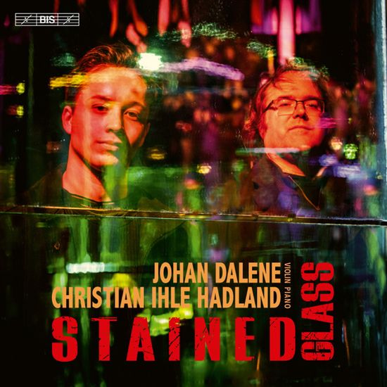 STAINED GLASS/ JOHAN DALENE & CHRISTIAN IHLE HADLAND [SACD HYBRID] [스테인드글라스: 유한 달레네 & 크리스티안 이흘레 할드란드]