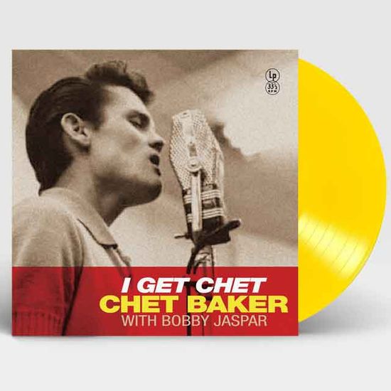 I GET CHET [YELLOW LP]