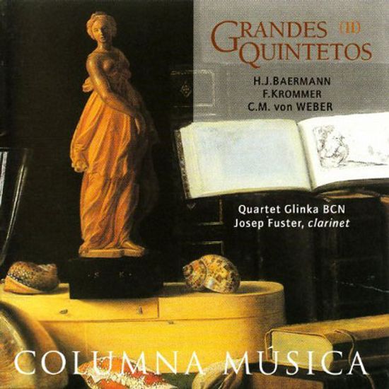 GRANDES QUINTETOS 2/ QUARTET GLINKA, JOSEP FUSTER [베어만, 크로머, 베버: 클라리넷 5중주 모음 2집 - 글린카 현악 사중주단]