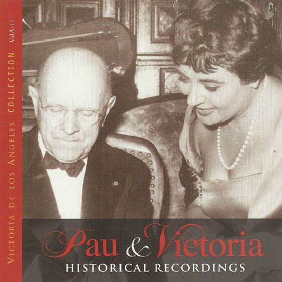 PAU & VICTORIA: HISTORICAL RECORDINGS [빅토리아 데 로스 앙헬레스: 콜렉션 11집]