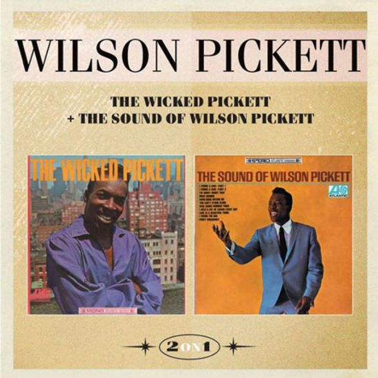 THE WICKED PICKETT & THE SOUND OF WILSON PICKETT