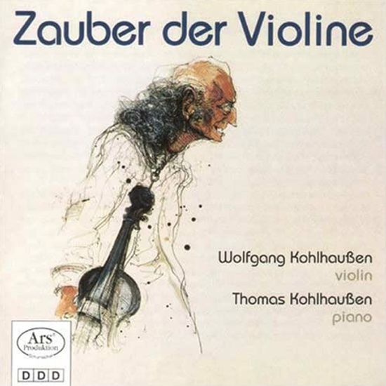 ZAUBER DER VIOLINE/ WOLFGANG KOHLHAUSSEN, THOMAS KOHLHAUSSEN [마법의 바이올린 - 볼프강 콜하우센]