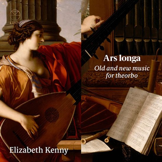 ARS LONGA: OLD AND NEW MUSIC FOR THEORBO/ ELIZABETH KENNY [아르스 롱가: 16세기부터 현대까지 테오르보 작품집 - 엘리자베스 케니]