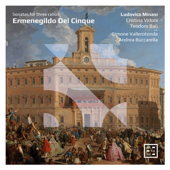 SONATAS FOR THREE CELLOS/ LUDOVICO MINASI, CRISTINA VIDONI, TEODORO BAU [델 친퀘: 3대의 첼로를 위한 소나타]