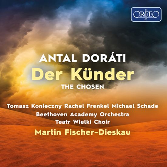 DER KUNDER: THE CHOSEN/ MARTIN FISCHER-DIESKAU [도라티: 오페라 <선택 받은 자>]