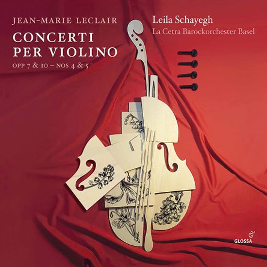 CONCERTI PER VIOLINO OPP.7 & 10, NOS.4 & 5/ LEILA SCHAYEGH [르클레르: 바이올린 협주곡 - 라일라 샤에흐]