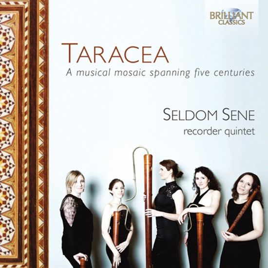 TARACEA: A MUSICAL MOSAIC SPANNING FIVE CENTURIES [셀덤 세인느: 리코더 오중주 작품집]