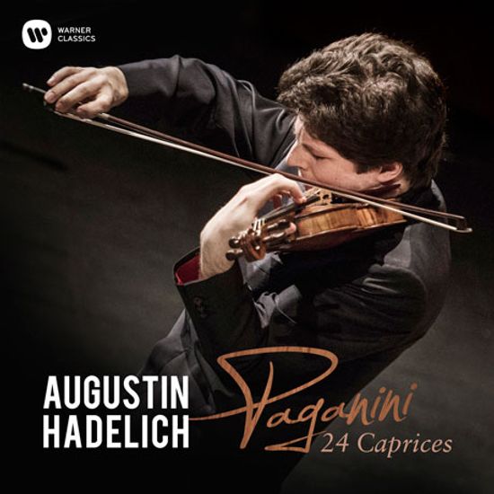24 CAPRICES/ AUGUSTIN HADELICH [파가니니: 24개의 카프리스 - 아우구스틴 하델리히]