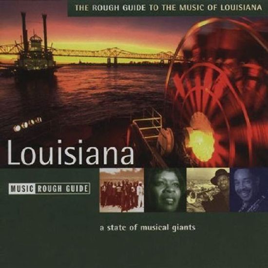 THE ROUGH GUIDE TO THE MUSIC OF LOUISIANA