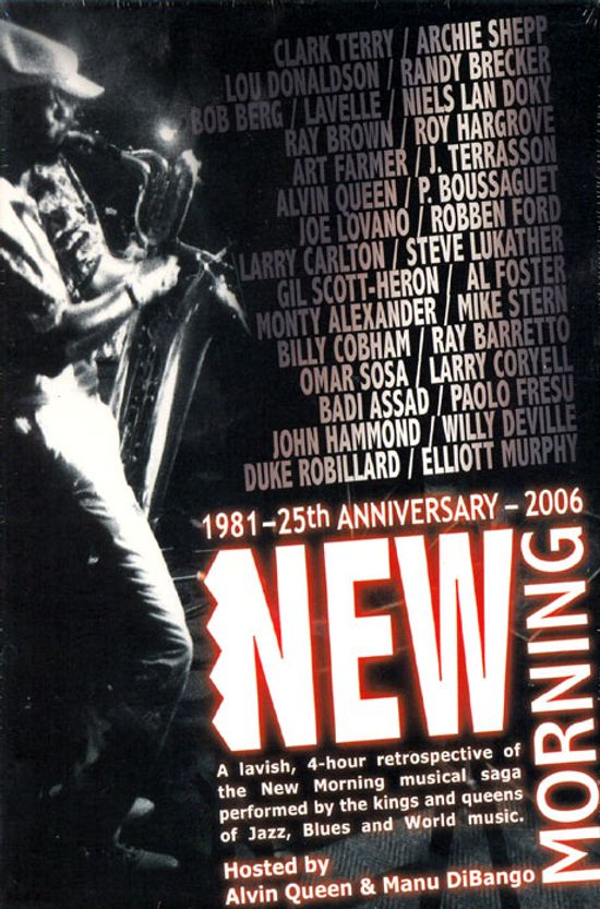 NEW MORNING 25TH ANNIVERSARY