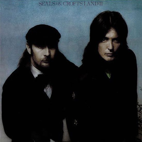 SEALS & CROFTS 1 AND 2
