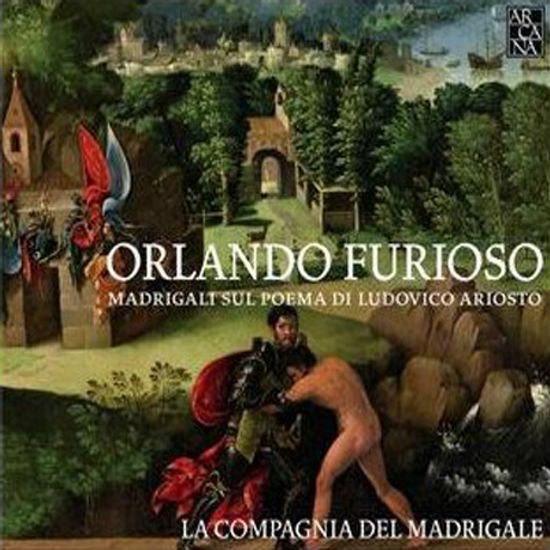 ORLANDO FURIOSO/ LA COMPAGNIA DEL MADRIGALE