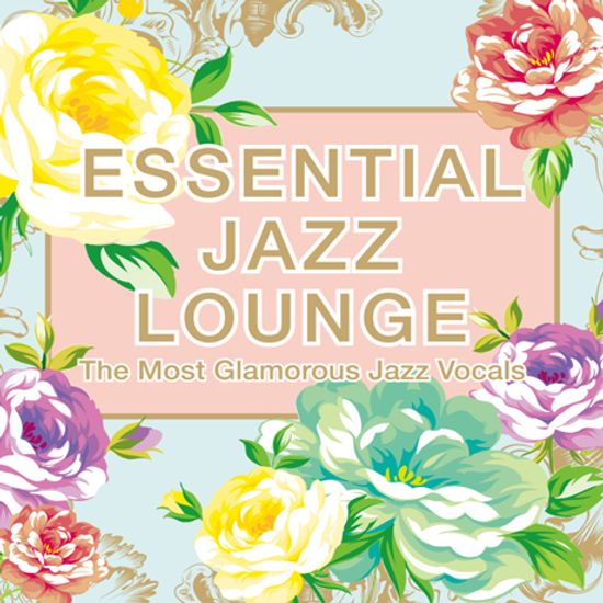 ESSENTIAL JAZZ LOUNGE