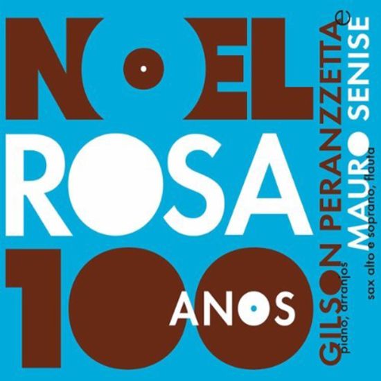 NOEL ROSA 100 ANOS