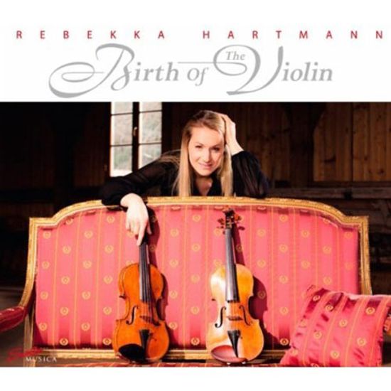 BIRTH OF THE VIOLIN