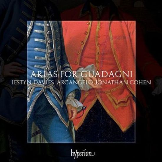 ARIAS FOR GUADAGNI/ IESTYN DAVIES, JONATHAN COHEN