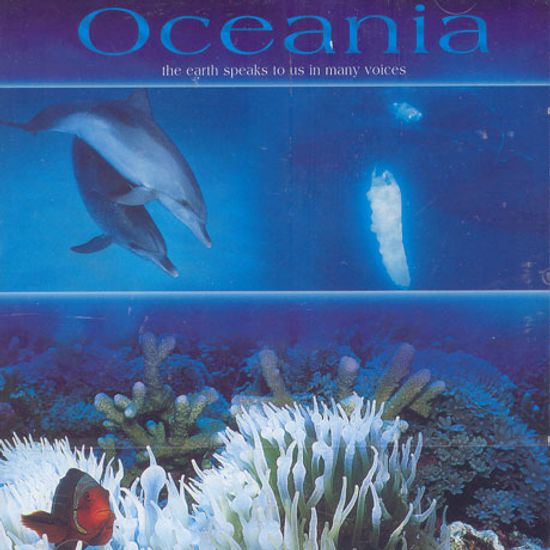 OCEANIA: THE EARTH SPEAKS TO US IN MANY VOICES