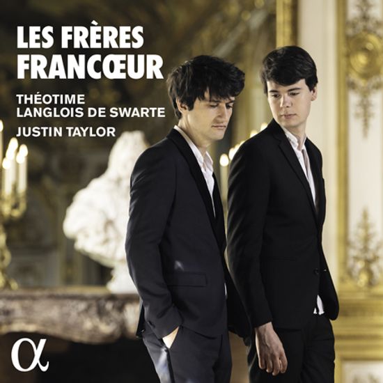 LES FRERES FRANCŒUR/ JUSTIN TAYLOR, THEOTIME LANGLOIS DE SWARTE [프랑쾨르 & 르벨: 바이올린과 하프시코드를 위한 작품집]