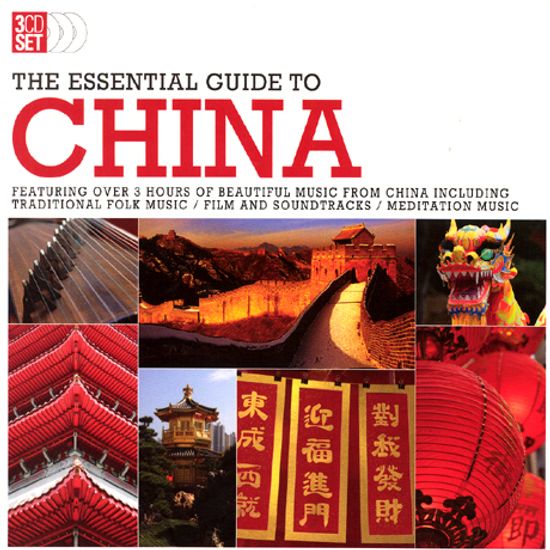 THE ESSENTIAL GUIDE TO CHINA