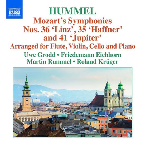 MOZART'S SYMPHONIES NO.36,35 & 41: ARRANGED FOR FLUTE, VIOLIN, CELLO AND PIANO/ UWE GRODD [훔멜: 모차르트 후기교향곡 (실내약 편집)]