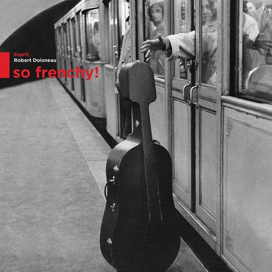 SO FRENCHY [ROBERT DOISNEAU COLLECTION] [180G LP]