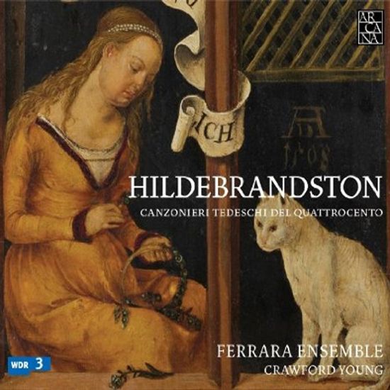 HILDEBRANDSTON: CANZONIERI TEDESCHI DEL QUATTROCENTO/ FERRARA ENSEMBLE, CRAWFORD YOUNG [중세 독일의 노래]