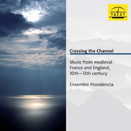 CROSSING THE CHANNEL: MUSIC FROM MEDIEVAL FRANCE AND ENGLAND, 10-13TH CENTURY [앙상블 프로비당시아: 중세 프랑스와 영국의 10-13세기 음악]