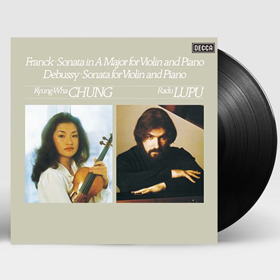 VIOLIN SONATAS/ KYUNG WHA CHUNG, RADU LUPU [프랑크 & 드뷔시: 바이올린 소나타 - 정경화, 라두 루푸] [ANALOGPHONIC 180G LP]
