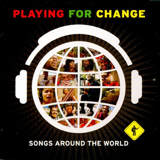 PLAYING FOR CHANGE: SONGS AROUND THE WORLD [CD+DVD]