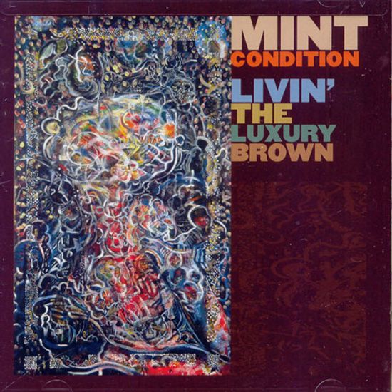 LIVIN` THE LUXURY BROWN